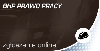 BHP Prawo Pracy (BHP) - zgłoszenie online